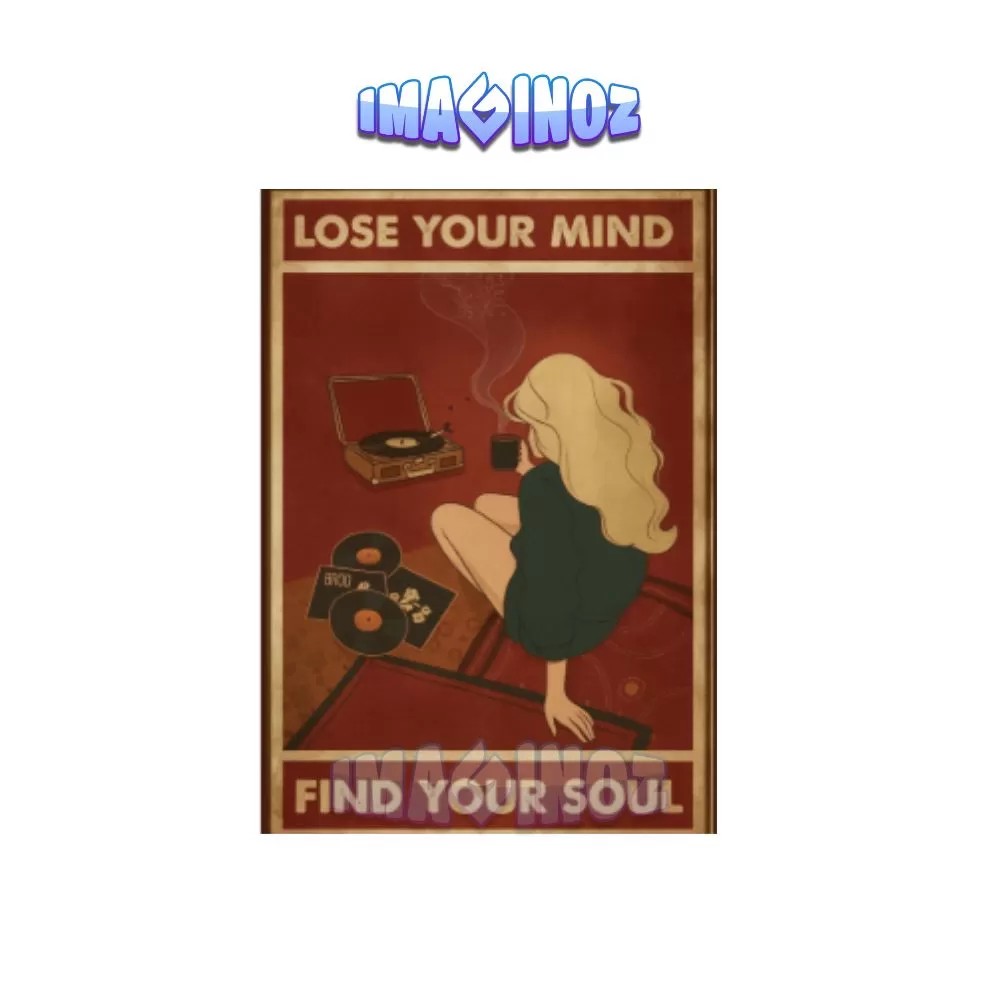 Lose Your Mind Find Your Soul Poster A4