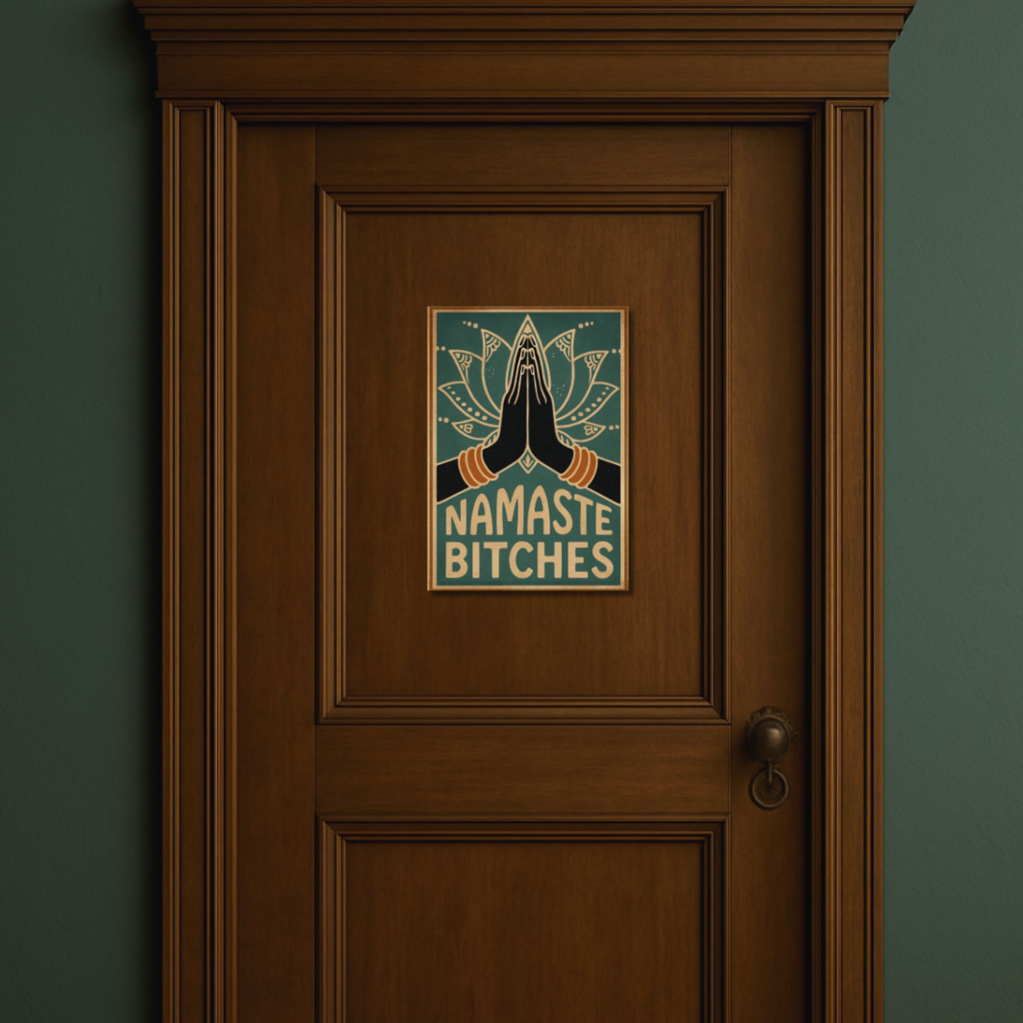 Namaste Bitches Poster A4 thumbnail 2