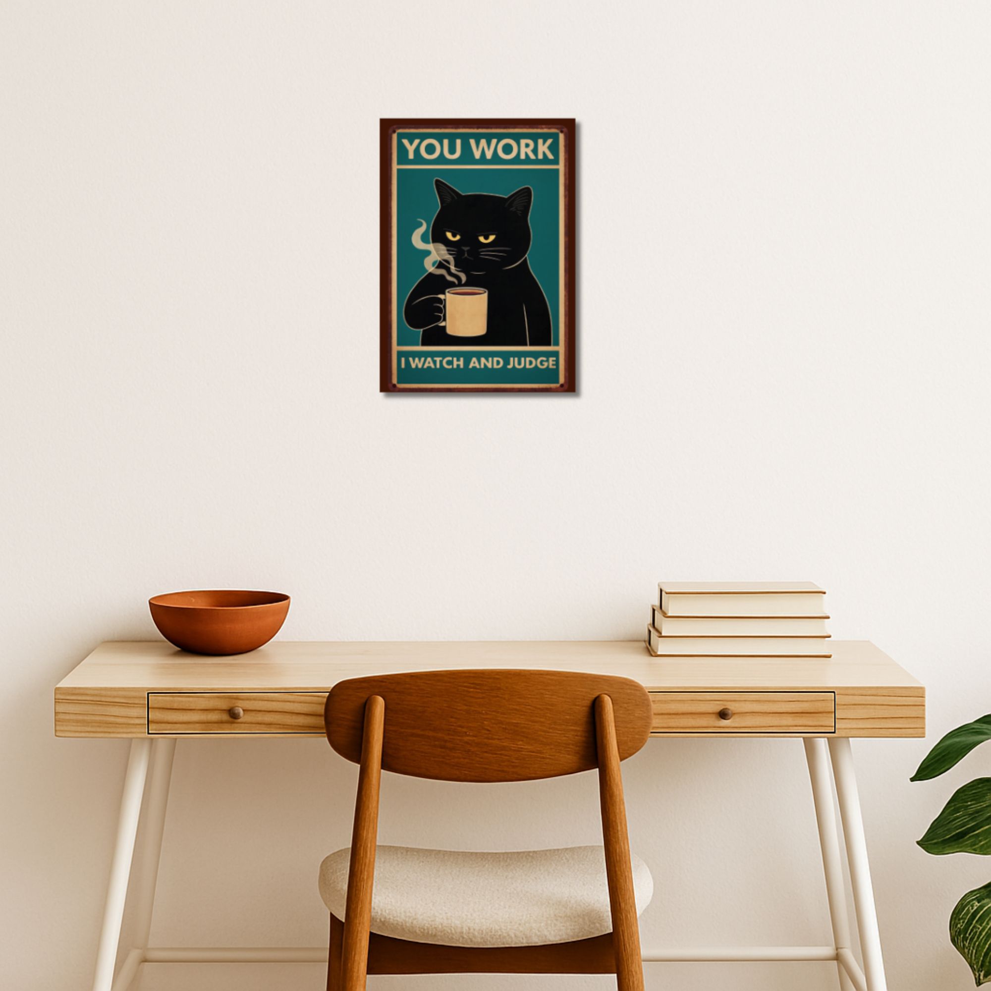 You Work I Watch And Judge Poster A4 thumbnail 2