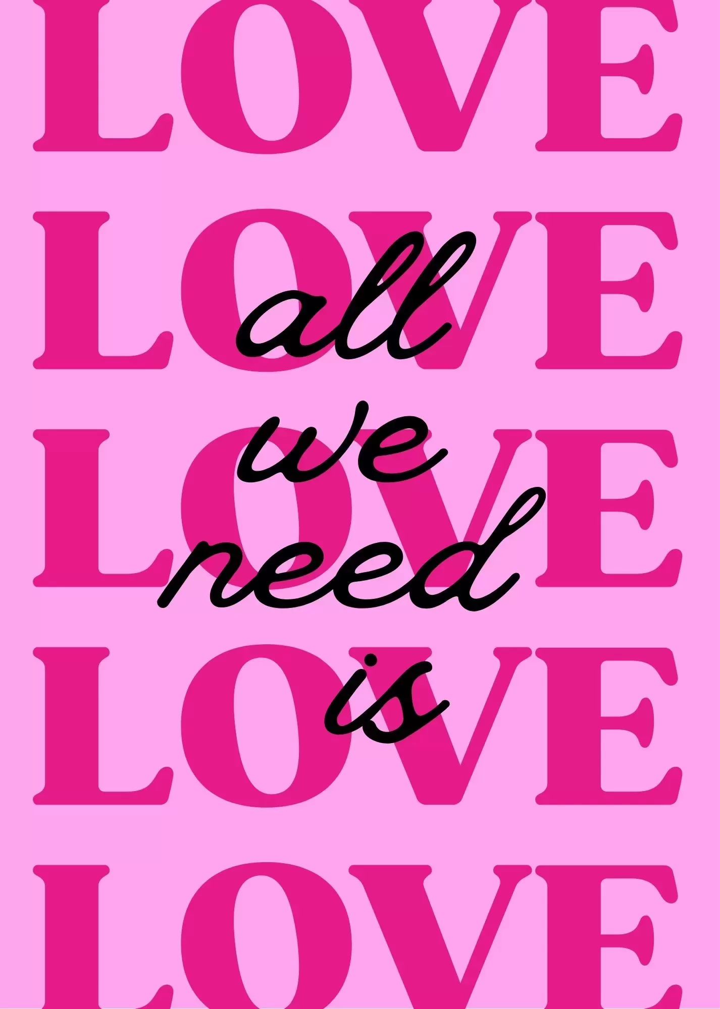Love All We Need – Pink Typographic Wall Art